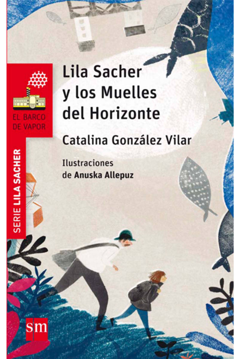 Portada de 'Lila Sacher y los muelles del horizonte'